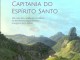 Viagens à Capitania do ES - Por Bruno César Nascimento
